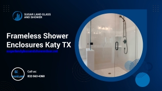Frameless Shower Enclosures Katy TX