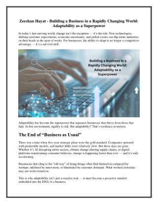 Zeeshan Hayat - Building a Business in a Rapidly Changing World - Adaptability as a Superpower