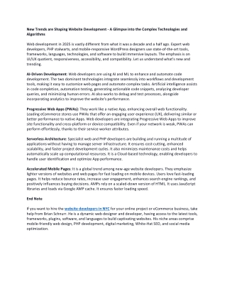 New Trends are Shaping Website Development - A Glimpse into the Complex Technologies and Algorithms