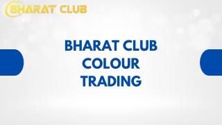 Bharat Club Colour Trading (1)