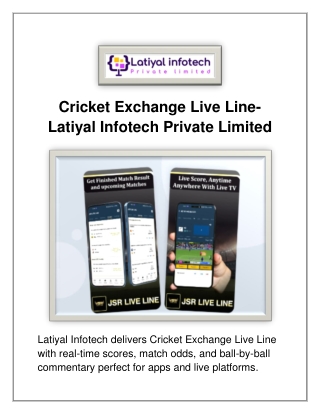 Cricket Exchange Live Line- Latiyal Infotech Private Limited