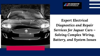 Expert Electrical Diagnostics and Repair Services for Jaguar Cars – Solving Complex Wiring, Battery, and System Issues