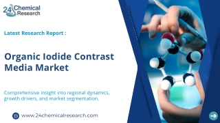 Future of Organic Iodide Contrast Media: Diagnostic Advancements, Key Companies