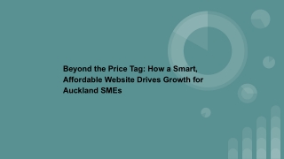 Beyond the Price Tag_ How a Smart, Affordable Website Drives Growth for Auckland SMEs