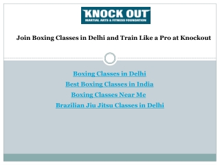 Join Boxing Classes in Delhi and Train Like a Pro at Knockout