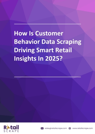 Retail Growth With Customer Behavior Data Scraping