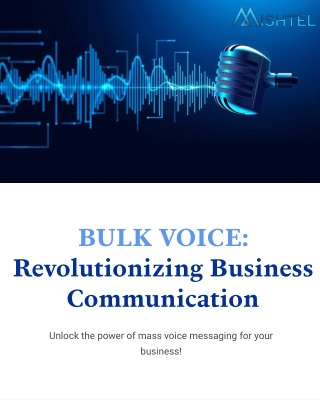 Bulk Voice Messaging by Mishtel to Revolutionize Business Outreach