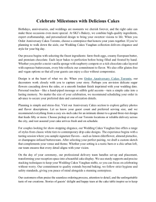 Celebrate Milestones with Delicious Cakes