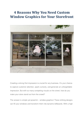 4 Reasons Why You Need Custom Window Graphics for Your Storefront