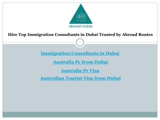 Hire Top Immigration Consultants in Dubai Trusted by Abroad Routes