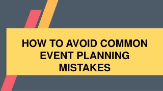 How to Avoid Common Event Planning Mistakes