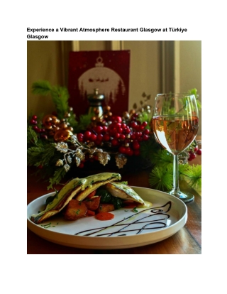 Discover a Vibrant Atmosphere Restaurant in Glasgow at Türkiye Glasgow