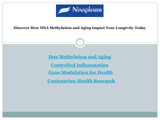 Discover How DNA Methylation and Aging Impact Your Longevity Today