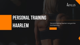 Personal training Haarlem met gerichte krachtplannen