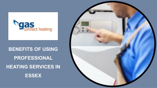 Benefits of Using Professional Heating Services in Essex