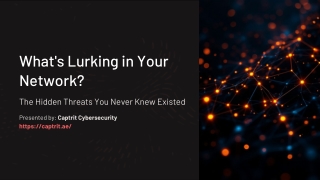 Whats-Lurking-in-Your-Network.pdf