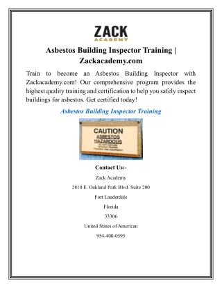 Asbestos Building Inspector Training  Zackacademy.com