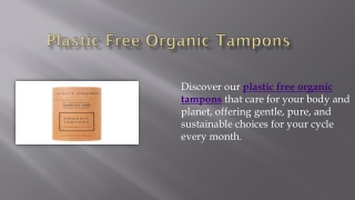 Plastic Free Organic Tampons