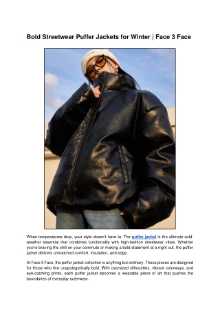 Bold Streetwear Puffer Jackets for Winter | Face 3 Face