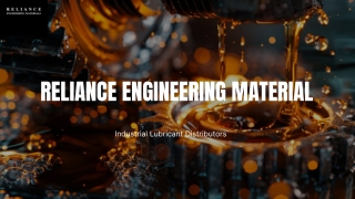 Industrial Lubricant Distributors | Reliance Engineering Materials