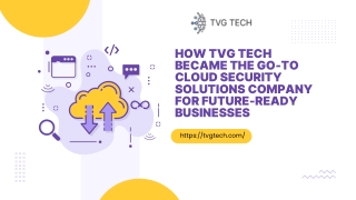Advanced Cloud Security Solutions by TVG Tech