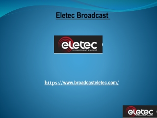 Medium Power TV Transmitters available at Eletec Broadcast for consistent broadcast performance