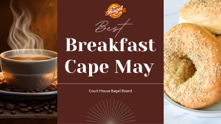 Best Breakfast Cape May