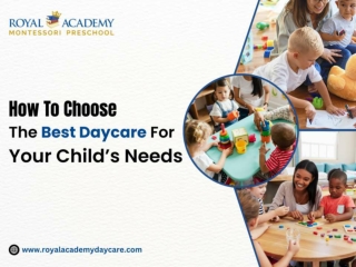 How To Choose The Best Daycare For Your Child’s Needs