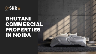 Bhutani Commercial Properties in Noida