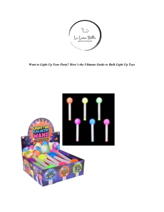 Want to Light Up Your Party Here’s the Ultimate Guide to Bulk Light Up Toys