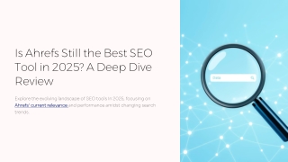 Is-Ahrefs-Still-the-Best-SEO-Tool-in-2025-A-Deep-Dive-Review