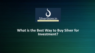 What is the Best Way to Buy Silver for Investment?