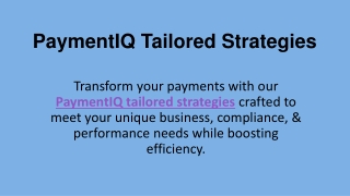 PaymentIQ Tailored Strategies