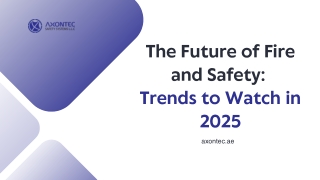 The Future of Fire and Safety  Trends to Watch in 2025