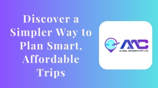 How AAC Global Helps You Travel Better, Smarter & Cheaper