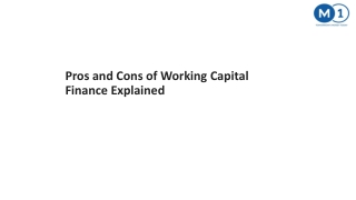Pros and Cons of Working Capital Finance Explained