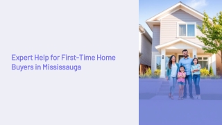 Expert Help for First Time Home Buyers in Mississauga