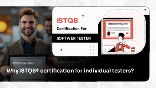 Why ISTQB certification for individual testers