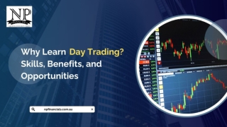 Why Learn Day Trading Skills, Benefits, and Opportunities