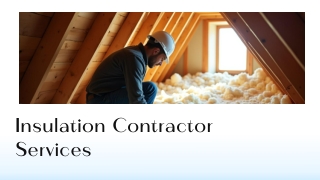 Insulation Contractor Services