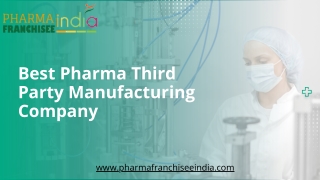 Best Pharma Third Party Manufacturing Company