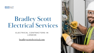 Trusted Local Electrician Services in Dagenham | Bradley Scott Electrical
