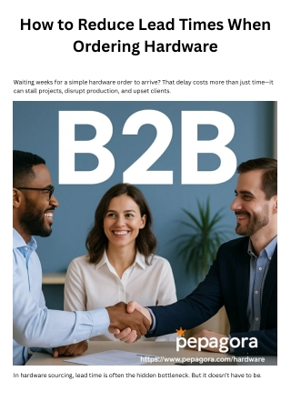 How to Reduce Lead Times When Ordering Hardware