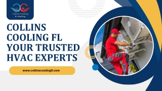 Collins Cooling FL Your Trusted HVAC Experts