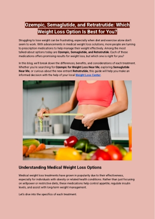 Ozempic, Semaglutide, and Retratrutide_ Which Weight Loss Option Is Best for You