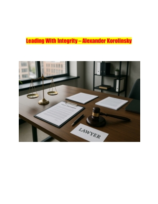 Leading With Integrity – Alexander Korolinsky