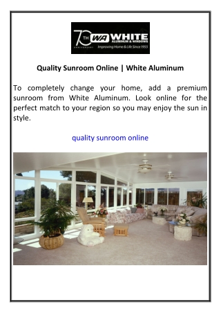 Quality Sunroom Online  White Aluminum