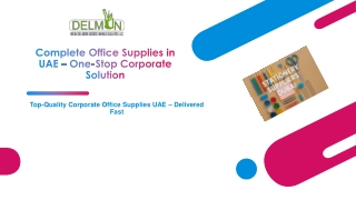 Complete Office Supplies in UAE – One-Stop Corporate Solution