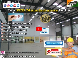 PEB Manufacturers in Coimbatore | Chennai | Tamilnadu | India | Bangalore | Hyderabad | Madurai | Trichy
