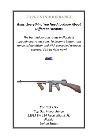 Guns: Everything You Need to Know About Different Firearms
